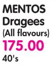 Mentos Dragees(All Flavours)-40's