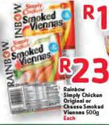 Rainbow Simply Chicken Original Or Cheese Smoked Viennas - 500g Each