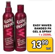 Easy Waves Banded PK Gel & Spray-250ml
