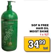 Sof N Free Hair Oil Moist Shine-1ltr