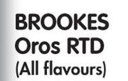 Brookes Oros RTD(All Flavours)-6 x 300ml