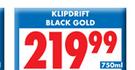Klipdrift Black Gold-750ml