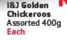 I&J Golden Chickeroos Assorted-400g