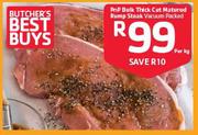 Pnp Bulk Thick Cut Matured Rump Steak Vacuum Packed