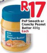 PnP Smooth Or Crunchy Peanut Butter-400g Each