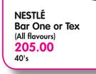 Nestle Bar One Or Tex(All Flavours)-40's