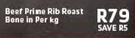 Beef Prime Rib Roast Bone In-Per Kg