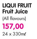 Liqui Fruit Fruit Juice(All Flavours)-24 x 330ml