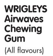 Wrigleys Airwaves Chewing Gum(All Flavours)-30's