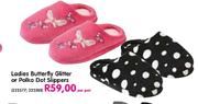 Ladies Butterfly Glitter Or Polka Dot Slippers(222377,222388)-Per Pair
