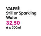 Valpre Still Or Sparkling Water-6x500ml