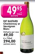 Fat Bastard Chardonnay Or Sauvignon Blanc-6 x 750ml