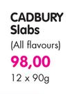 Cadbury Slabs(All Flavours)-12's