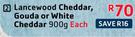Lancewood Cheddar,Gouda Or White Cheddar-900g Each