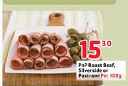 PnP Roast Beef, Silverside Or Pastrami-Per 100g
