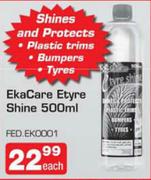 Ekacare Etyre Shine 500ml FED.EK0001
