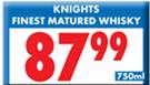 Knights Finest Matured Whisky-750ml
