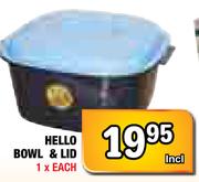 Hello Bowl & Lid-Each
