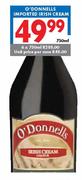 O'Donnells Imported Irish Cream