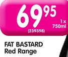 Fat Bastard Red Range-750ml