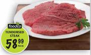 Foodco Tenderised Steak-Per kg