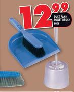 Dust Pan/ Toilet Brush-Each