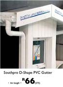 Southpro D Shape PVC Gutter-4m Length