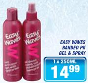 Easy Waves Banded PK Gel & Spray-250ml
