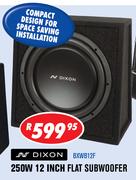 Dixon 250W 12Inch Flat Subwoofer BXWB12F