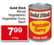 Gold Dish Mixed Vegetables/Vegetable Curry-415g Each