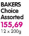 Bakers Choice Assorted -12x200g