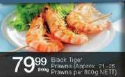Black Tiger Prawns(Approx. 21-25 Prawns)-800gm