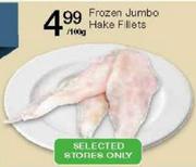 Frozen Jumbo Hake Fillets-100gm