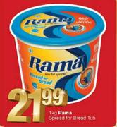 Rama Spread For Bread Tub-1kg