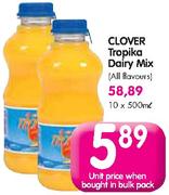 Clover Tropika Dairy Mix-500ml Each