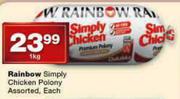 Rainbow Simply Chicken Polony Assroted-1kg