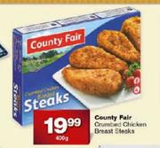 County Fair Crumbed Chicken Breast Steaks-400g