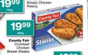 County Fair Crumbed Chicken Breast Steak-400g