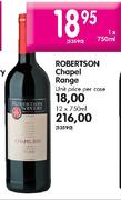 Robertson Chapel Range-750ml