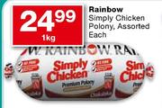 Rainbow Simply Chicken Polony-1kg