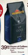 House of Coffees Coffee, Assorted Each (Beans/Ground)-250g
