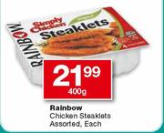  Rainbow Chicken Steaklets Assorted-400g Each