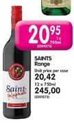 Saints Range-750ml