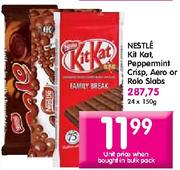 Nestle Kit Kat,Peppermint Crisp,Aero or Rolo Slabs-150gm Each