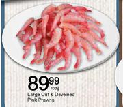 Large Cut & Deveined Pink Prawns-700gm