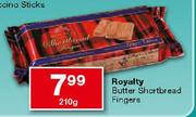 Royalty Butter Shortbread Fingers - 210gm