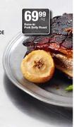 Bone-In Pork Belly Roast-Per Kg