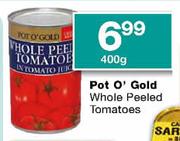 Pot O' Gold Whole Peeled Tomatoes - 400gm