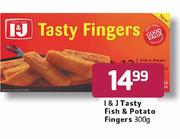 I&J Tasty Fish & Potato-300g