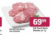 PnP Pork Neck Steaks-Per Kg